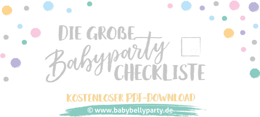 Wie plane ich eine Babyparty in 2 Monaten? Kostenlose Checkliste zum Ausdrucken.