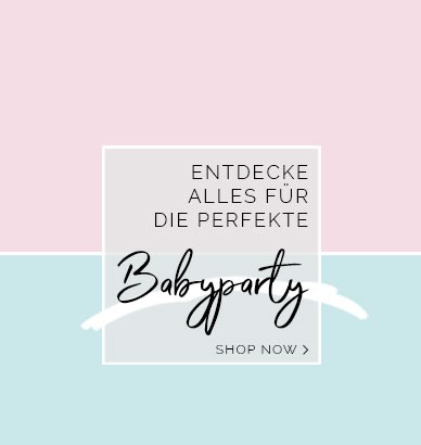 Entdecke unseren kompletten Babyparty Shop!